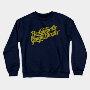 Pan Galactic Gargle Blaster Crewneck Sweatshirt